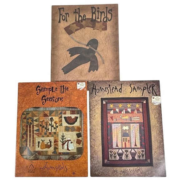 Whimsicals Other - 3 Whimsicals Quilt Pattern Book For The Bird Homestead Sampler Sample The Season